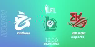 Galions VS BK ROG Esports