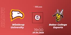 Winthrop University VS Baker College Esports Winthrop University VS Baker College Esports