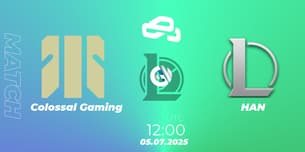 Colossal Gaming VS HAN
