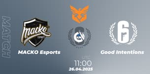 MACKO Esports VS Good Intentions MACKO Esports VS Good Intentions