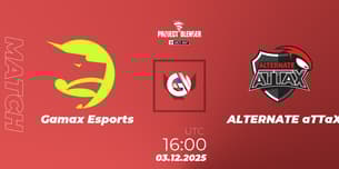 Gamax Esports VS ALTERNATE aTTaX
