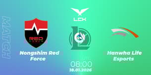 Nongshim Red Force VS Hanwha Life Esports