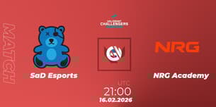 SaD Esports VS NRG Academy