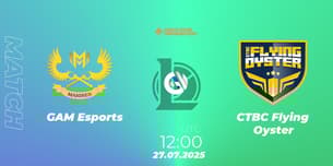 GAM Esports VS CTBC Flying Oyster