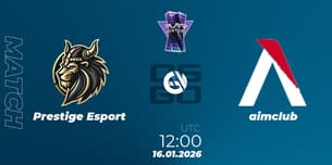 Prestige Esport VS aimclub