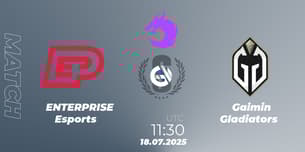 ENTERPRISE Esports VS Gaimin Gladiators ENTERPRISE Esports VS Gaimin Gladiators