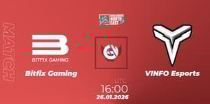 Bitfix Gaming VS VINFO Esports Bitfix Gaming VS VINFO Esports