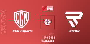 CGN Esports VS RIZON CGN Esports VS RIZON