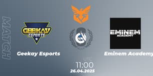 Geekay Esports VS Eminem Academy Geekay Esports VS Eminem Academy