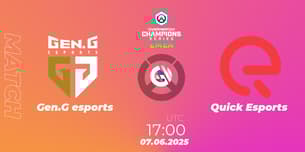 Gen.G esports VS Quick Esports Gen.G esports VS Quick Esports