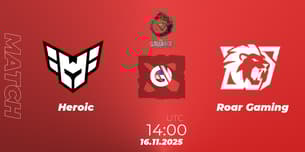 Heroic VS Roar Gaming Heroic VS Roar Gaming