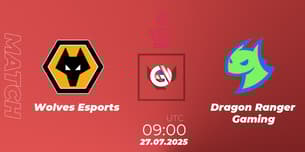 Wolves Esports VS Dragon Ranger Gaming Wolves Esports VS Dragon Ranger Gaming