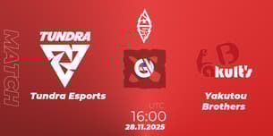 Tundra Esports VS Yakutou Brothers