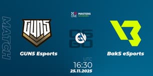 GUN5 Esports VS BakS eSports