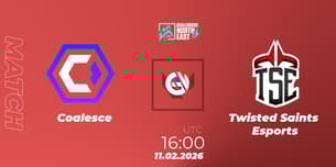 Coalesce VS Twisted Saints Esports