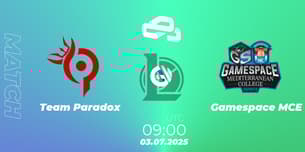Team Paradox VS Gamespace MCE