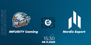 INFURITY Gaming VS Nordix Esport INFURITY Gaming VS Nordix Esport