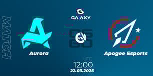 Aurora VS Apogee Esports