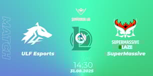 ULF Esports VS SuperMassive
