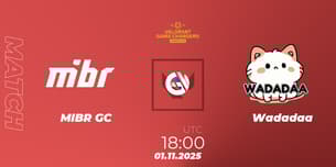 MIBR GC VS Wadadaa MIBR GC VS Wadadaa