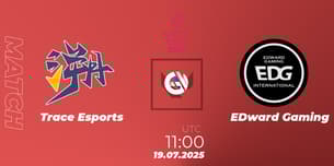 Trace Esports VS EDward Gaming