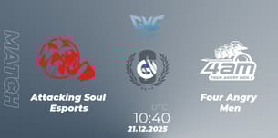 Attacking Soul Esports VS Four Angry Men Attacking Soul Esports VS Four Angry Men