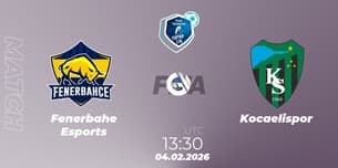 Fenerbahçe Esports VS Kocaelispor