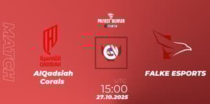 AlQadsiah Corals VS FALKE ESPORTS AlQadsiah Corals VS FALKE ESPORTS