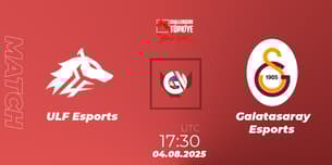 ULF Esports VS Galatasaray Esports