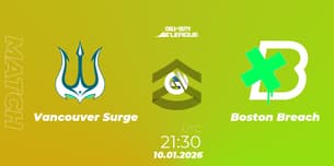 Vancouver Surge VS Boston Breach Vancouver Surge VS Boston Breach