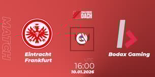 Eintracht Frankfurt VS Bodax Gaming Eintracht Frankfurt VS Bodax Gaming