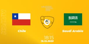 Chile VS Saudi Arabia