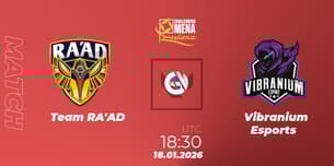 Team RA'AD VS Vibranium Esports