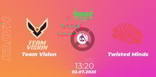 Team Vision VS Twisted Minds