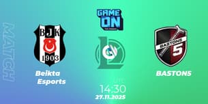 Beşiktaş Esports VS BASTON5