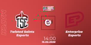 Twisted Saints Esports VS Enterprise Esports