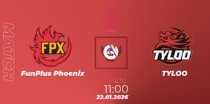 FunPlus Phoenix VS TYLOO