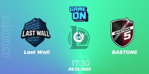 Last Wall VS BASTON5