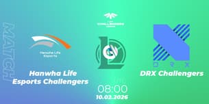 Hanwha Life Esports Challengers VS DRX Challengers