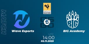 Wave Esports VS BIG Academy