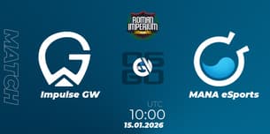 Impulse GW VS MANA eSports
