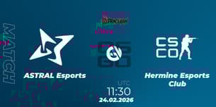 ASTRAL Esports VS Hermine Esports Club