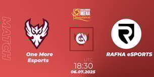One More Esports VS RAFHA eSPORTS