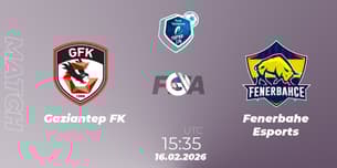Gaziantep FK VS Fenerbahçe Esports