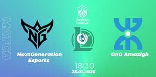 NextGeneration Esports VS GnG Amazigh