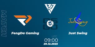 FengDa Gaming VS Just Swing FengDa Gaming VS Just Swing