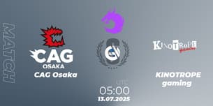 CAG Osaka VS KINOTROPE gaming