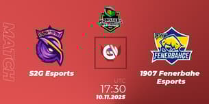S2G Esports VS 1907 Fenerbahçe Esports S2G Esports VS 1907 Fenerbahçe Esports