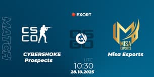 CYBERSHOKE Prospects VS Misa Esports CYBERSHOKE Prospects VS Misa Esports