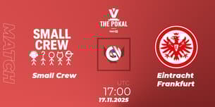 Small Crew VS Eintracht Frankfurt Small Crew VS Eintracht Frankfurt